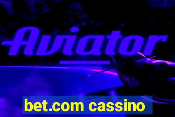 bet.com cassino